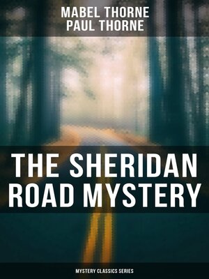 cover image of The Sheridan Road Mystery (Mystery Classics Series)